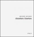 Dissertare/disertare. Ediz. italiana e inglese