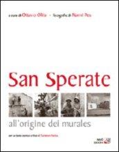 San Sperate. All'origine dei murales. Ediz. illustrata