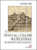 Storia della Cagliari multiculturale tra Mediterraneo ed Europa
