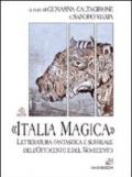 «Italia magica». Letteratura fantastica e surreale dell'Ottocento e del Novecento