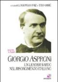 Giorgio Asproni. Un leader sardo nel Risorgimento italiano