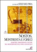 Nostos, Montresta e i greci. Diaspore, emigrazioni e colonie nel Mediterraneo dal XVIII al XIX secolo