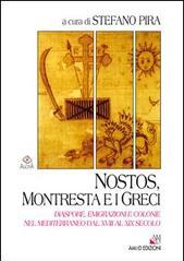 Nostos, Montresta e i greci. Diaspore, emigrazioni e colonie nel Mediterraneo dal XVIII al XIX secolo