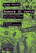 Rumore di carta. Storia delle fanzine punk e hardcore italiane 1977-2007