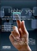 I lobby you. Il rating di Confartigianato sulle attività della Regione Liguria
