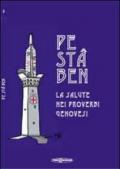 Sciö mëgo. La salute nei proverbi genovesi