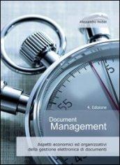 Document management. Aspetti economici ed organizzativi della gestione elettronica di documenti