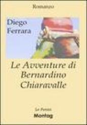 Le avventure di Bernardino Chiaravalle