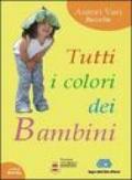 Tutti i colori dei bambini