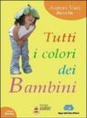 Tutti i colori dei bambini