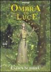 Ombra di luce