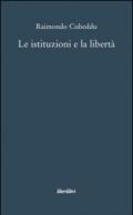 Le istituzioni e la libertà