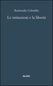 Le istituzioni e la libertà