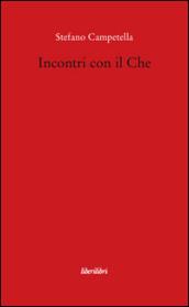 Incontri con il Che
