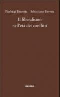 Il liberalismo nell'età dei conflitti