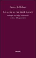 Le serate di Saint-Lazare. Dialoghi sulle leggi economiche e difesa della proprietà