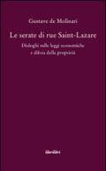 Le serate di Saint-Lazare. Dialoghi sulle leggi economiche e difesa della proprietà