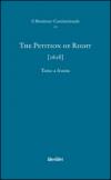 The petition of right (1628). Ediz. multilingue