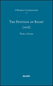 The petition of right (1628). Ediz. multilingue