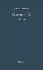 Generosità. Virtù civile