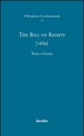 The bill of rights (1689). Ediz. multilingue