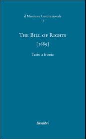 The bill of rights (1689). Ediz. multilingue