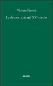 La democrazia nel XXI secolo