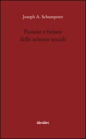Passato e futuro delle scienze sociali