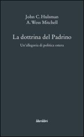 La dottrina del Padrino. Un'allegoria di politica estera