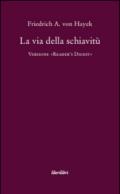 La via della schiavitù. Versione «Reader's Digest»