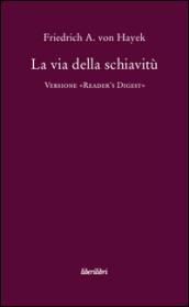 La via della schiavitù. Versione «Reader's Digest»