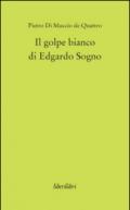 Il golpe bianco di Edgardo Sogno