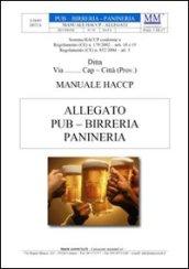 Manuale HACCP. Pub, birreria, panineria. Software per l'autocontrollo alimentare. CD-ROM