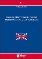 Manuale di letteratura inglese dai preromantici ai contemporanei