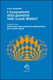 L'insegnamento della geometria nelle scuole Waldorf ia. 3.Primi passi nella geometria dimostrativa per la sesta classe