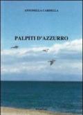 Palpiti d'azzurro