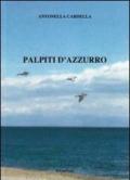 Palpiti d'azzurro