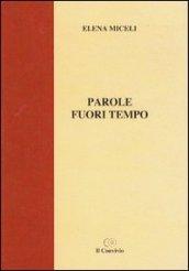 Parole fuori tempo