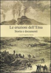 Le eruzioni dell'Etna. Storia e documenti