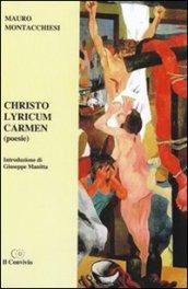 Christo lyricum carmen