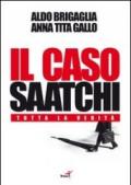 Il caso Saatchi. Tutta la verità