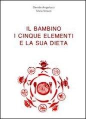 Il bambino i cinque elementi e la sua dieta