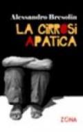 La cirrosi apatica