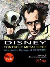 Disney contro le metafisiche. Con CD Audio