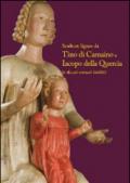 Sculture lignee da Tino di Camaino a Jacopo della Quercia (e alcuni restauri inediti). Catalogo della mostra