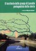 Il territorio delle grange di Lucedio protagonista della storia