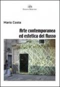 Arte contemporanea ed estetica del flusso