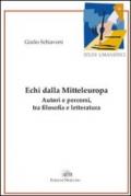 Echi della Mitteleuropa. Autori e percorsi, tra filosofia e letteratura