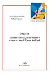 Jocaste. Ediz. critica. Ediz. italiana e francese