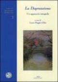 La depressione. Un approccio integrale